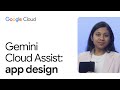 Use natural language to create application design in Google Cloud with Gemini Cloud Assist