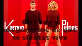 Karmin - Pulses traducida al español