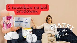 Pięć sposobów na ból brodawek rekomendowanych w Poradni Laktacyjnej