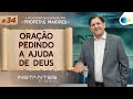 Oração Pedindo a Ajuda de Deus | Instantes Finais