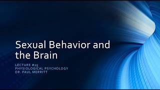 Sexual Behavior and the Brain