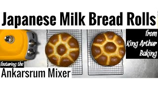 Japanese Milk Bread Rolls using the Ankarsrum Mixer