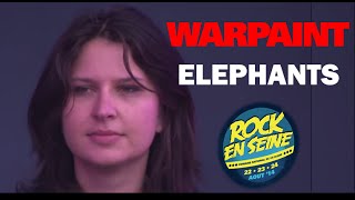 Warpaint - 'Elephants' + Jam (Live 2014)