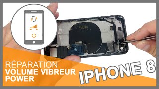 Réparation boutons volume - vibreur - power iPhone 8