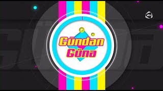 Gündən günə (04.05.2019) - Dilarə Kazımova, Nigar Camal, Gövhər Həsənzadə, Faiq Ağayev