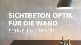 Sichtbeton Optik für die Wand schnell und einfach mit Folien