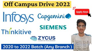 Infosys Recruitment 2022 | Capgemini Off Campus Drive 2022 | Zycus & Thinkitive Recruitment 2022