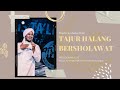 🔴( LIVE ) TAJUR HALANG BERSHOLAWAT BERSAMA SYABABUL KHEIR | ABUYA LIL HABIB MAHDI BIN HAMZAH ASSEGAF