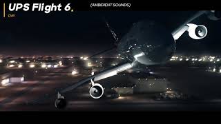 UPS Flight 6 CVR AND ANIMATION (read desc)