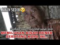 MEMILUKAN...SEORANG NENEK RENTA HIDUP SEBATANG KARA