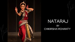 Chikirsha Mohanty - Nataraj - Odissi Dance Choreography by Padma Shri Guru Madhavi Mudgal