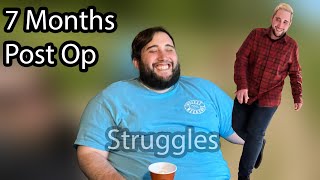 Struggles After Gastric Sleeve - 7 Months Post Op Update