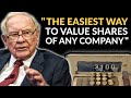 Warren Buffett: The Simplest Way To Value Any Stock