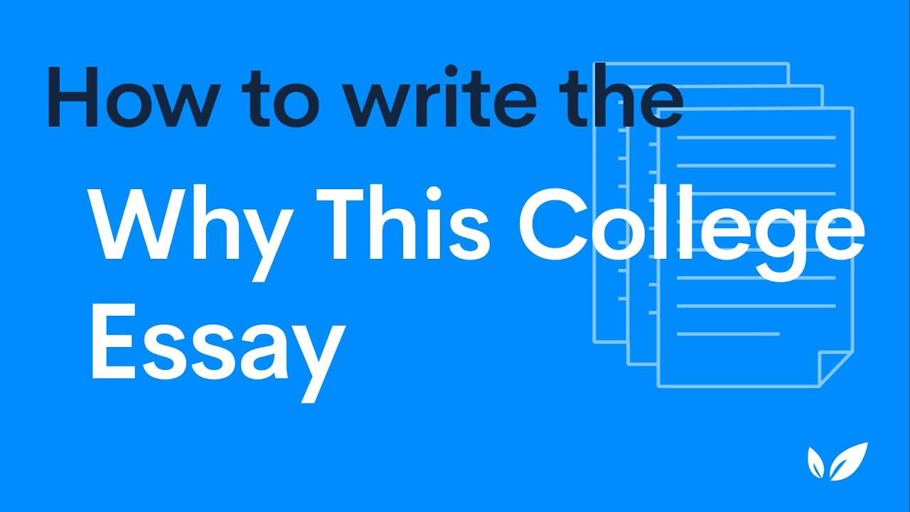 How To Write The "Why This College" Essay - YouTube