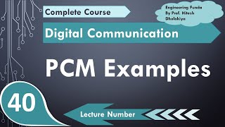 PCM Examples | Pulse Code Modulation Solved Problems | Digital Communication | Engineering Funda