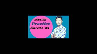 Eng practice Ex 54