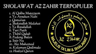 Sholawat AZ ZAHIR Full Album Terpopuler - Full Bass - Al Qolbu Mutayyam