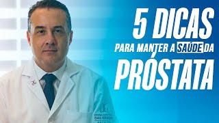 5 dicas para manter a saúde da próstata - Com Dr. André Matos Urologista