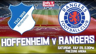 Hoffenheim v Rangers live stream, kick-off and TV details for German pre-season friendly