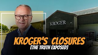 “Kroger’s Hidden Agenda Behind the Closures – The Truth EXPOSED”