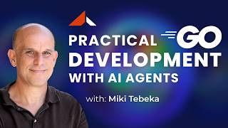 Practical Go Development with AI Agents by Miki Tebeka