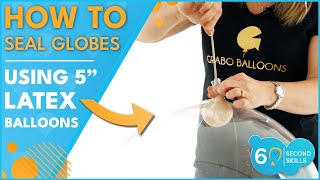 How to Seal Globes Using 5\