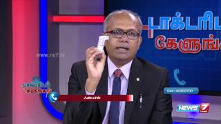 நுரையீரலில் ஏற்படக்கூடிய பிரச்சனைகள் - 4/4 | Doctoridam Kelungal | News7 Tamil