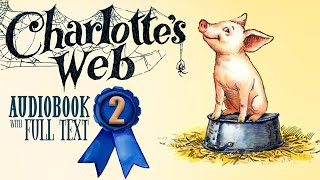 🐷🕷️ CHARLOTTE'S WEB Chapter 2 (Audiobook Full Text Read-along) 🕷️🐷