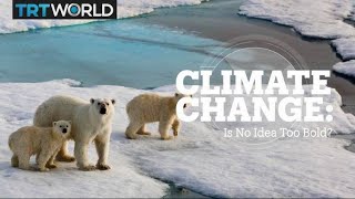 Climate change: Is no idea too bold?