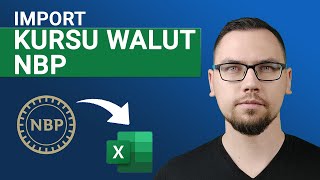 Excel Kurs Walut NBP – Jak Zaimportować i Wykonać Przewalutowanie.