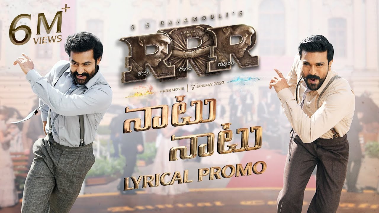 Naatu Naatu Promo - RRR - NTR, Ram Charan | M M Keeravaani | SS ...