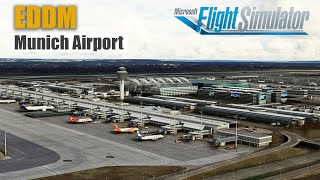 EDDM Munich Intl Airport | Stunning 4K - European Series in MSFS 2020