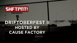 SHFTPNT! presents DRIFTOBER FEST hosted by The Cause Factory