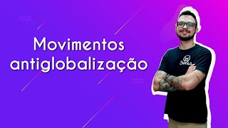 Movimentos antiglobalização - Brasil Escola