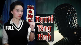 Full Người Tàng Hình II Tổng Tài Bá Đạo II Phim Thriller Bắp Kể - Hồi Hộp - Rùng Rợn