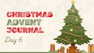 Christmas Advent Journal - Day 6 | My Creativity Journey