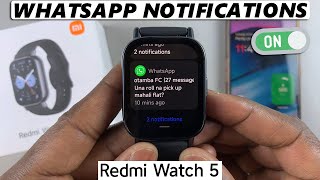 How To Enable WhatsApp Notifications On Redmi Watch 5 Lite