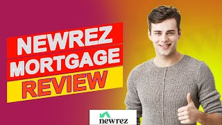 Newrez Mortgage Review - The Pros And Cons Of Their Mortgage Offers (Are They Worth It?)