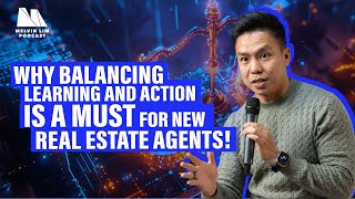 Why Balancing Learning and Action Is A Must for New Real Estate Agents!