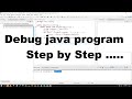 How to debug java program step by step