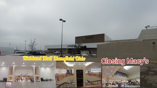 Closing Macy's Richland Mall Mansfield Ohio