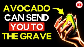 10 Fatal Avocado Mistakes That Could Cost You Your Life Or Cause Severe Diseases ⚠️🥑