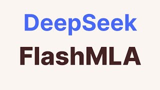 DeepSeek FlashMLA : DeepSeek opensource week