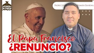 RENUNCIO el Papa Francisco? 🕯️ |#papa #catolicos  Formación Católica✏️📚|Padre José Antonio Román