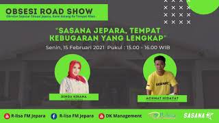 Nantikan Obsesi Road Show Edisi SASANA Jepara