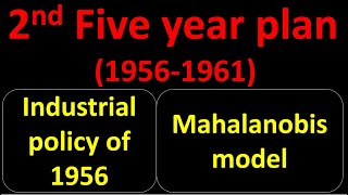 2nd Five Year Plan in India  (1956-1961)