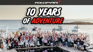 Axopar's 10 Years Of Adventure as the Adventure Company