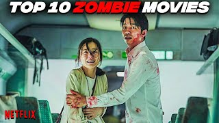 Top 10 Best Netflix Zombie Movies To Watch Right Now - 2022 | Best Zombies Movies