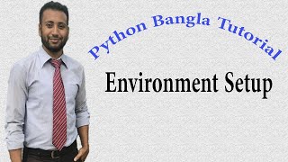 Python Bangla Tutorials 2 : Environment Setup