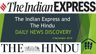 2 ND DECEMBER 2018-THE INDIAN EXPRESS AND THE HINDU : DAILY NEWS DISCOVERY